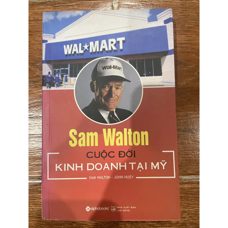 Sam Walton cuộc đời kinh doanh tại Mỹ (7) 600086