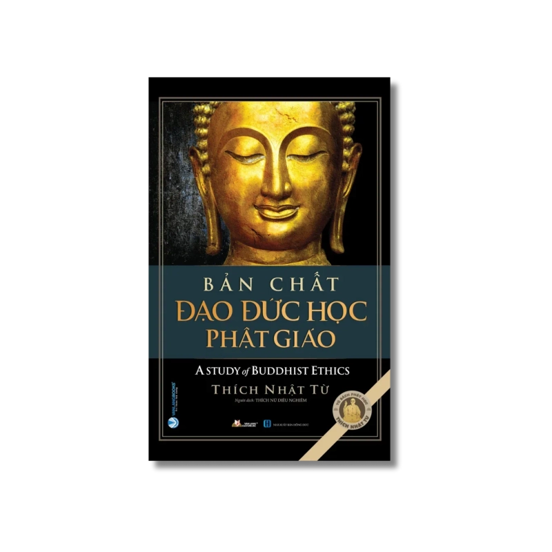 Bản chất đạo đức học Phật giáo - Thích Nhật Từ 722064