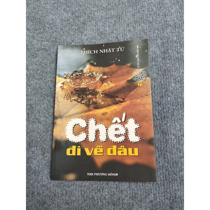 CHẾT ĐI VỀ ĐÂU 494933