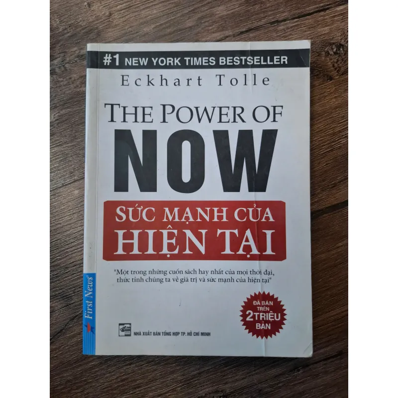 The Power of Now (Sức Mạnh Của Hiện Tại) - Eckhart Tolle - Tâm linh/Self-help 702188