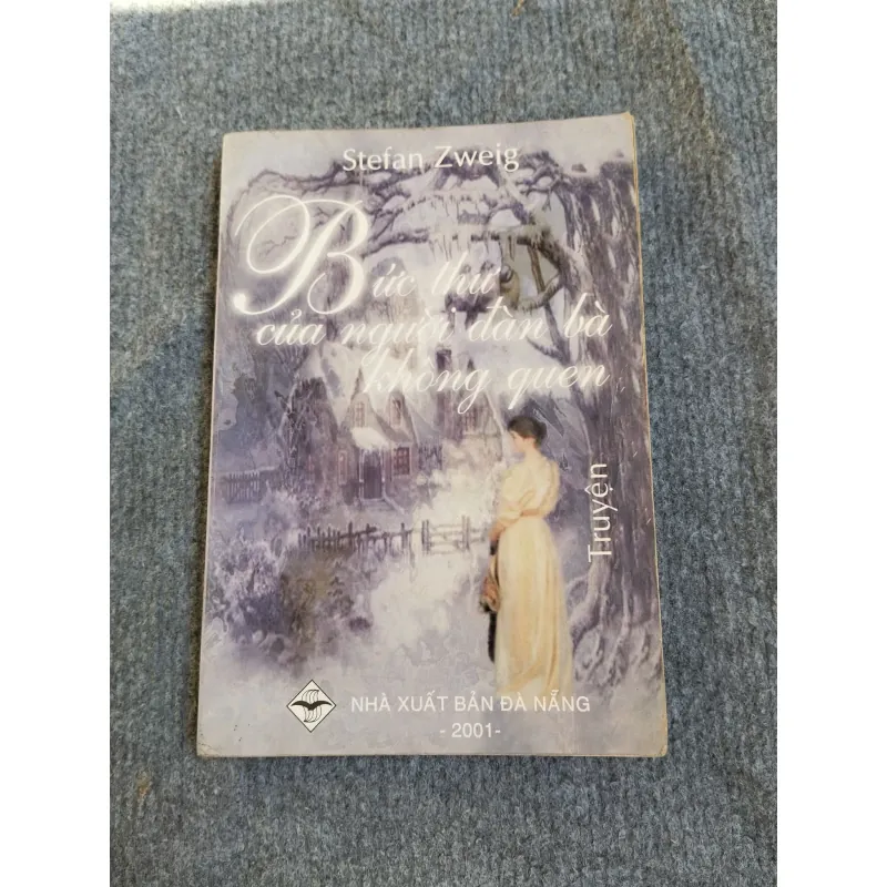 BỨC THƯ CỦA NGƯỜI ĐÀN BÀ KHÔNG QUEN - STEFAN ZWEIG 574354