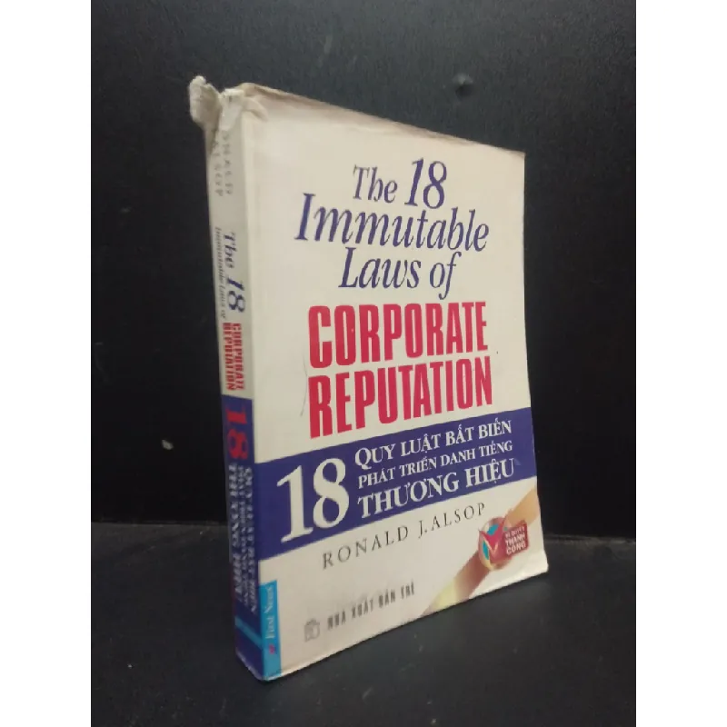 [Sách Cũ SCGR] 18 Quy luật bất biến phát triển danh tiếng thương hiệu 2014 Ronald J.Alsop mới 70% rách gáy bẩn bìa ố nhẹ HCM2103 kỹ năng kinh doanh 687366