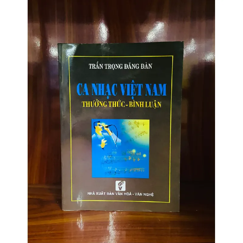Ca nhạc Việt Nam thưởng thức và bình luận - Trần Trọng Đăng Đàn 553932