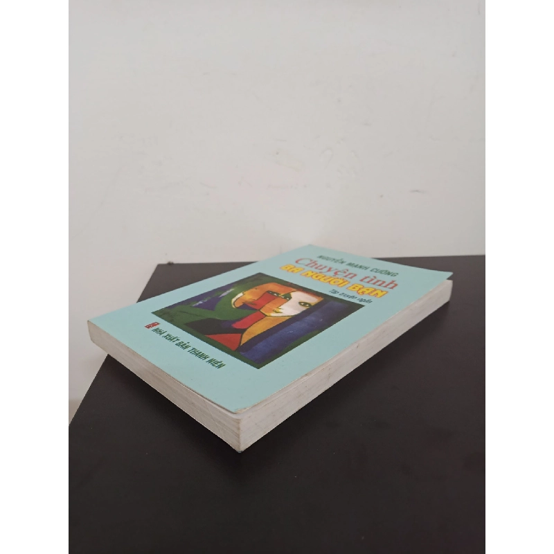 Chuyện Tình Ba Người Bạn (2011) - Nguyễn Mạnh Cường Mới 80% (có chữ ký) HCM.ASB1903 913568