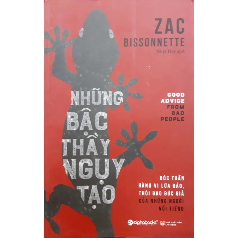 Sách - Những Bậc Thầy Ngụy Tạo -  Zac Bissonnette 564007