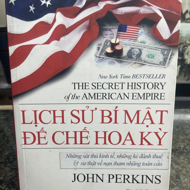 Lịch sử bí mật đế chế Hoa Kỳ John Perkins 740443
