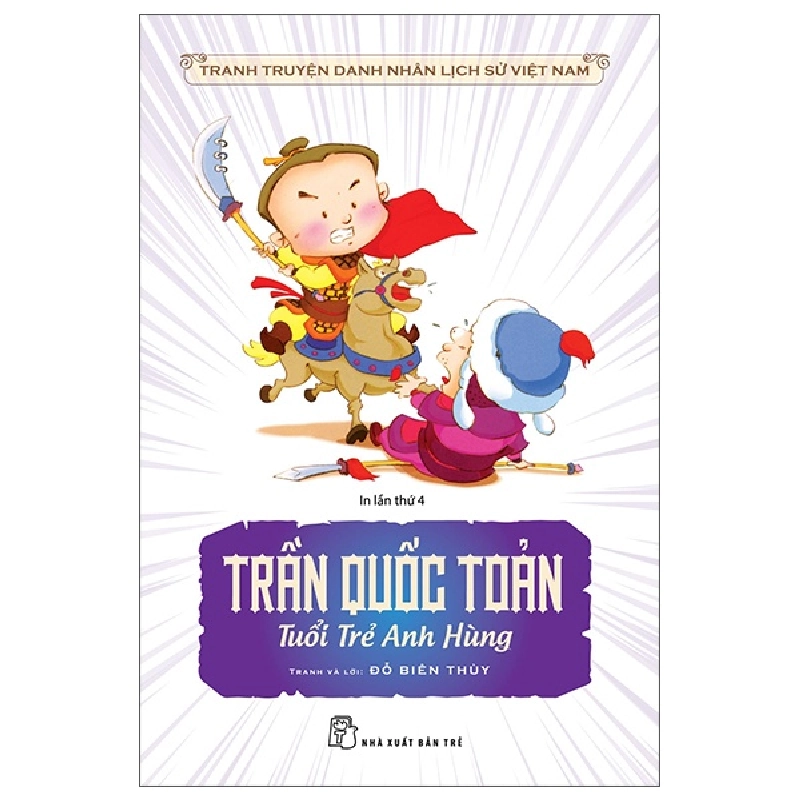 TTDNLSVN. Trần Quốc Toản tuổi trẻ anh hùng - Đỗ Biên Thùy 2022 New 100% HCM.PO 345243