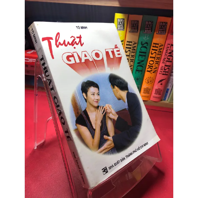 Thuật giao tế 2000 mới 70% ố vàng ẩm nước Tô Minh HPB1905 SÁCH KỸ NĂNG Blogmeo21025 578681