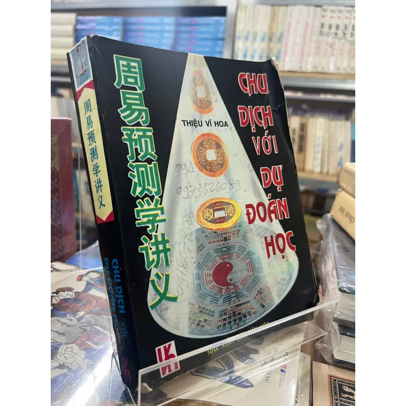 CHU DỊCH VỚI DỰ ĐOÁN HỌC - THIỆU VĨ HOA 1006412