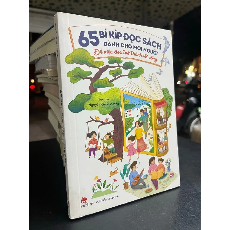 65 bí kíp đọc sách dành cho mọi người để việc đọc trở thành lối sống - Nguyễn Quốc Vương 674105