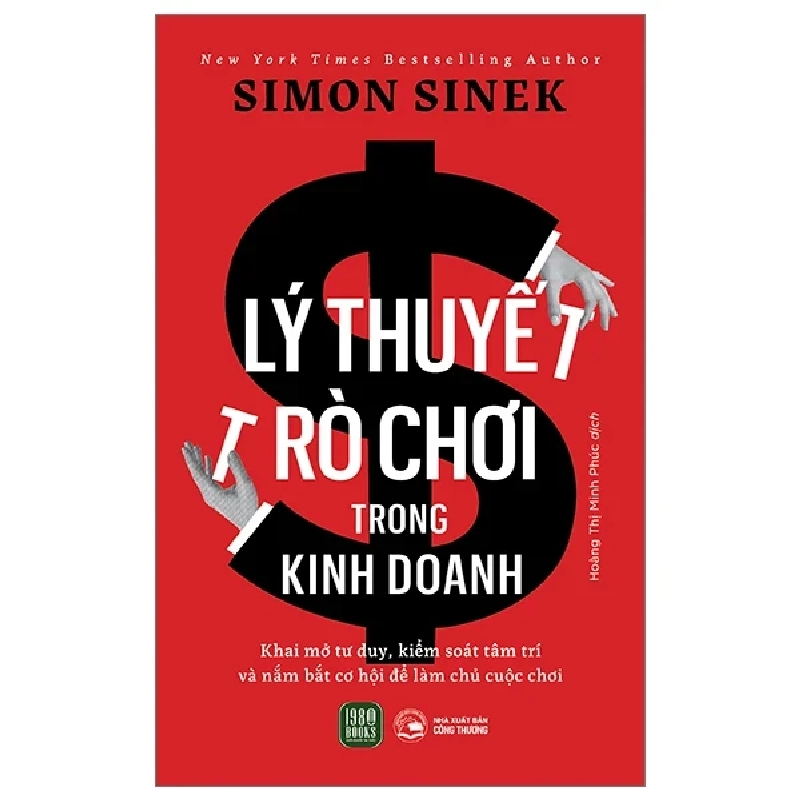 Lý Thuyết Trò Chơi Trong Kinh Doanh - Simon Sinek 281448