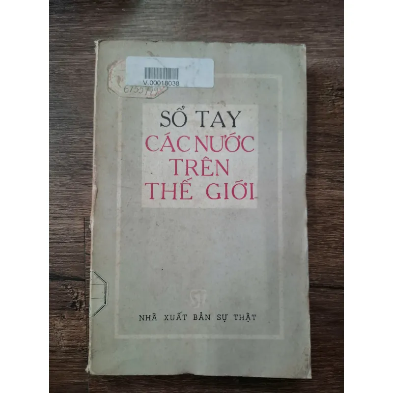 Sổ Tay Các Nước Trên Thế Giới - NXB Sự Thật - Địa lý/Tra cứu 709839