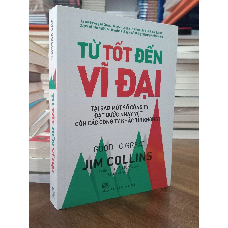 Từ Tốt Đến Vĩ Đại - Jim Collins 128542