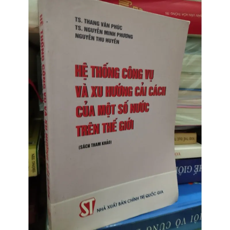 HỆ THỐNG CÔNG VỤ VÀ XU HƯỚNG CẢI CÁCH CỦA MỘT SỐ NƯỚC TRÊN THẾ GIỚI 1026213