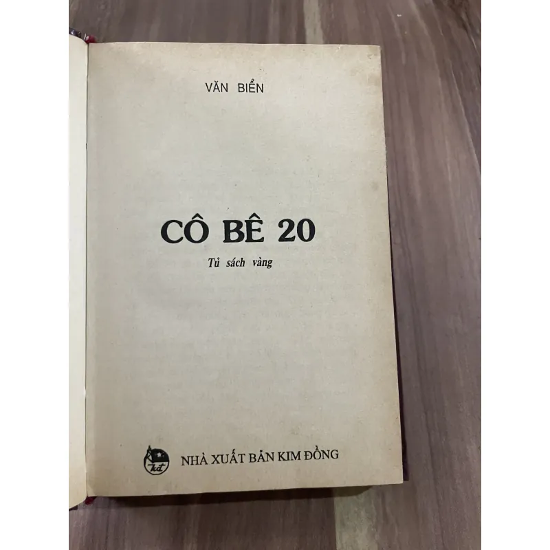 Cô bê 20 - Văn Bển -  Tủ sách vàng bìa cứng - Kim Đồng  789039