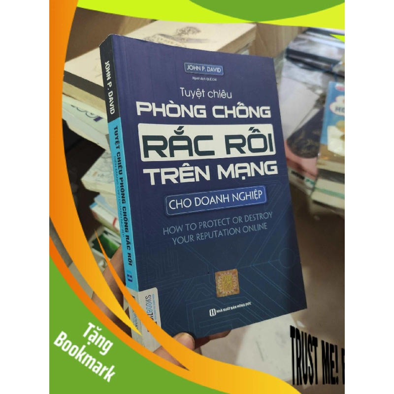(TẶNG BOOKMARK) Tuyệt chiêu phòng chống rắc rối trên mạng cho doanh nghiệpRBK01/03 955849