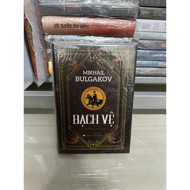 Bạch Vệ - Mikhail Bulgakov (Bìa cứng) 698143