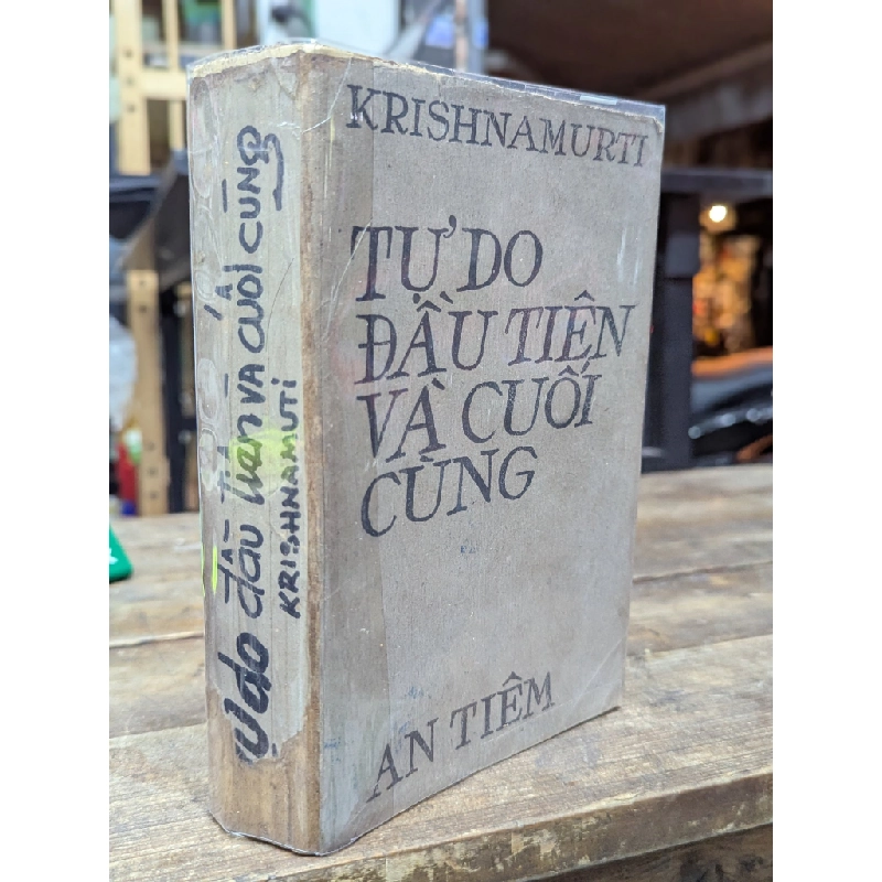Tự do đầu tiên và cuối cùng - krishnamurti 121549