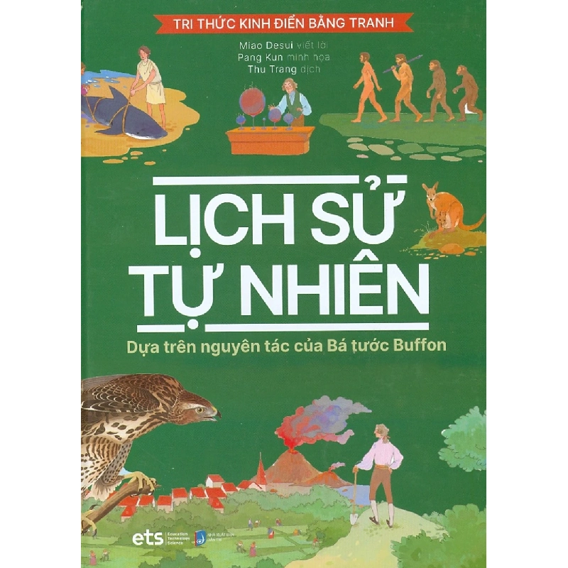 Tri Thức Kinh Điển Bằng Tranh - Lịch Sử Tự Nhiên - Miao Desui 326891