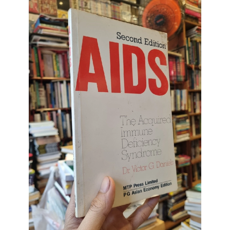 AIDS : The Acquired Immune Deficiency Syndrome - Dr. Victor G. Daniels 377074