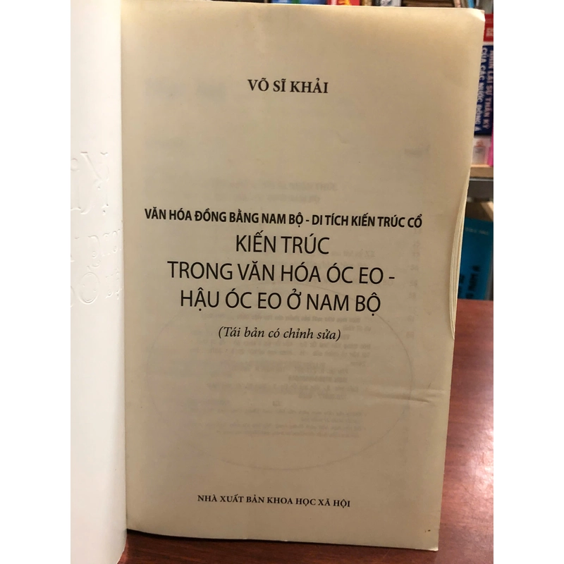 KIẾN TRÚC TRONG VĂN HÓA ÓC EO HẬU ÓC EO Ở NAM BỘ - Võ Sĩ Khải 466579