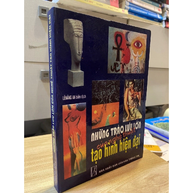 Những trào lưu lớn của nghệ thuật tạo hình hiện đại - Lê Năng An biên dịch 524645