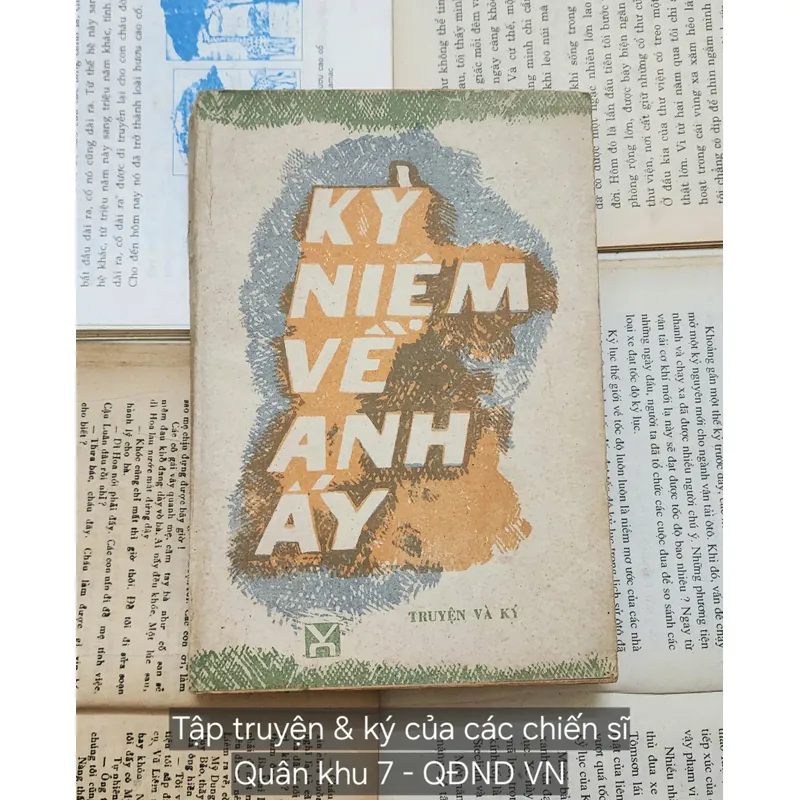 Truyện và ký: KỶ NIỆM VỀ ANH ẤY 707044