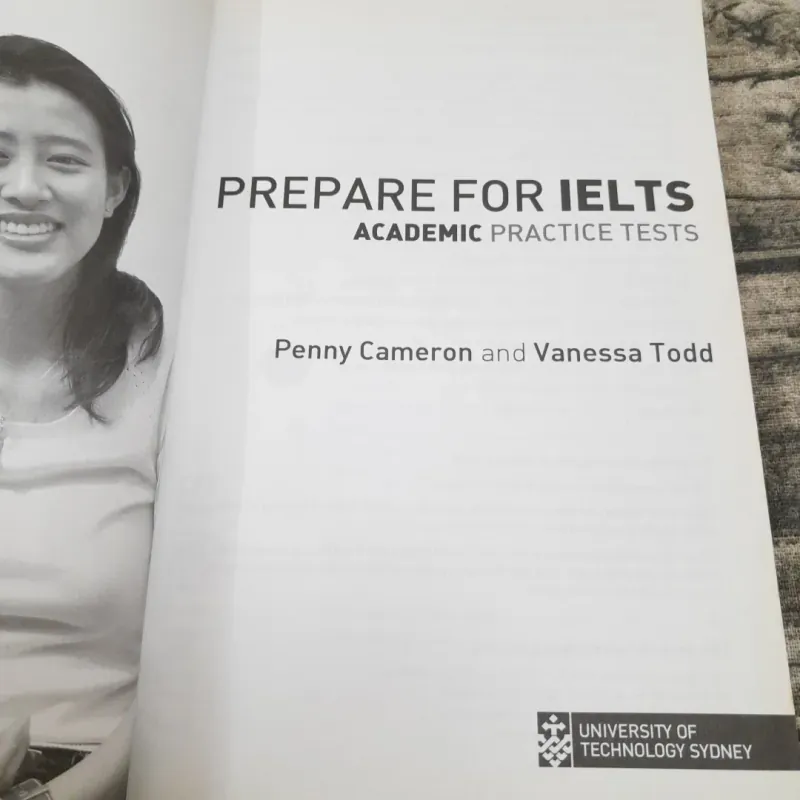 Prepare for IELTS Academic Practice Tests. Tg Penny Cameron...UTech Sydney 780737