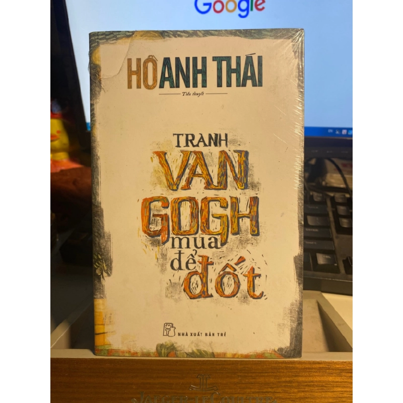 [Phiên Chợ Sách Cũ] Tranh Van Gogh mua để đốt - Hồ Anh Thái 0506 467206
