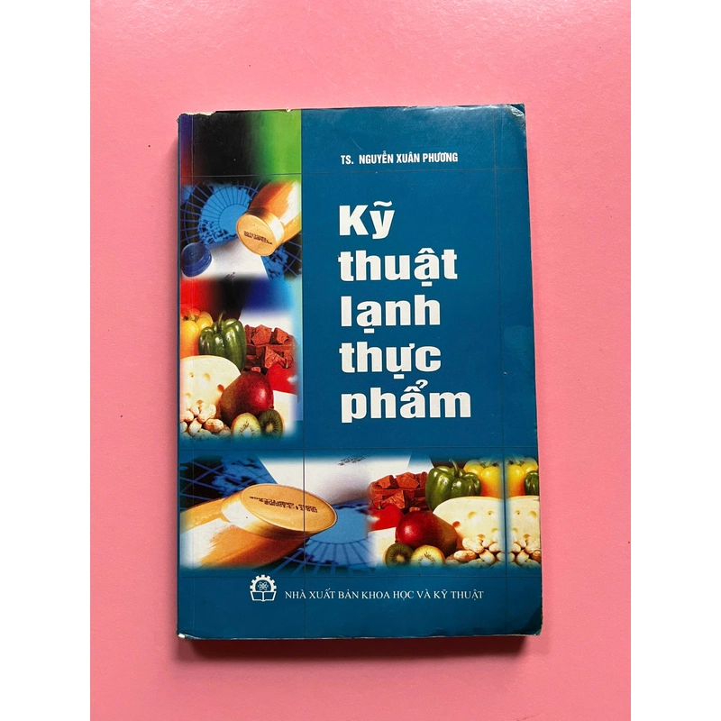 KỸ THUẬT LẠNH THỰC PHẨM 493372