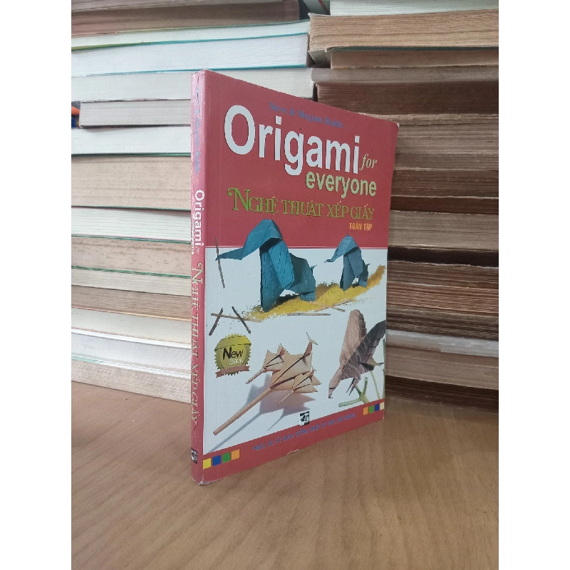 Origami for everyone Nghệ thuật xếp giấy toàn tập - Steve, Megumi Biddle 1022686