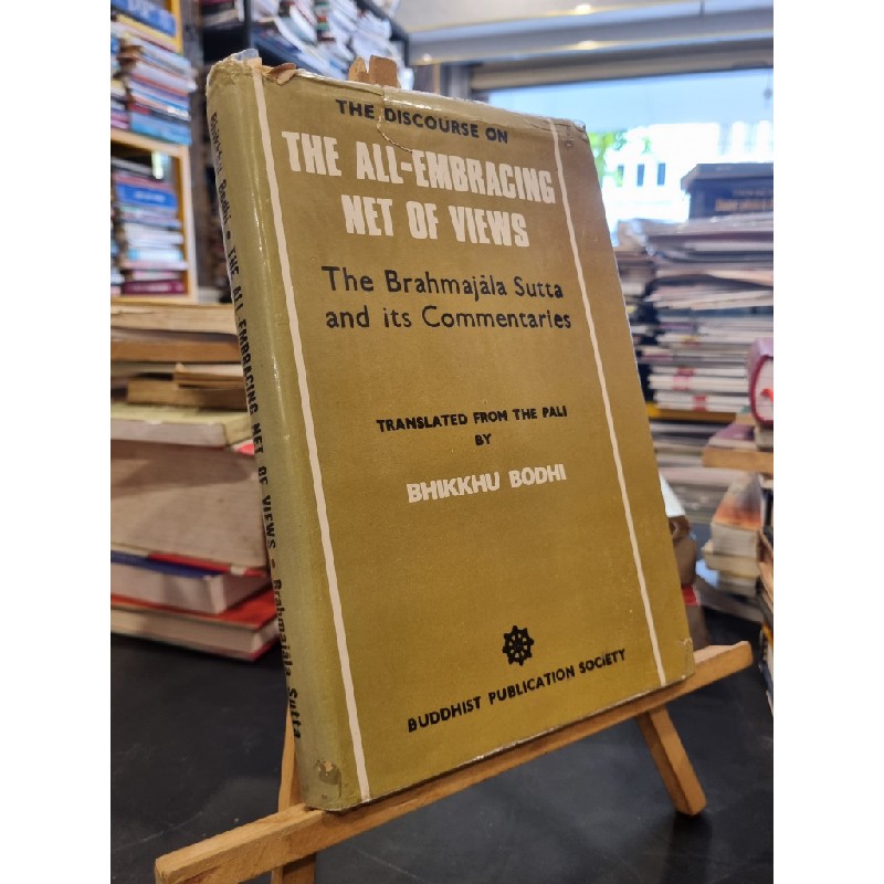 THE ALL-EMBRACING NET OF VIEWS - Brahmajäla Sutta & Bhikkhu Bodhi 148152