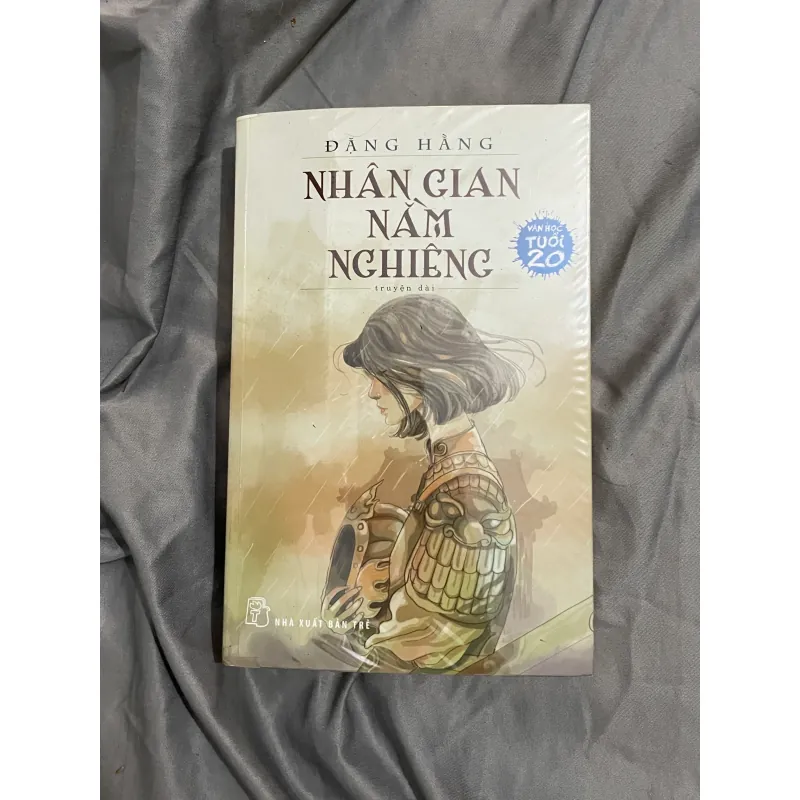 Nhân Gian Nằm Nghiêng - Đặng Hằng | Truyện Dài Văn Học Tuổi 20 1028015