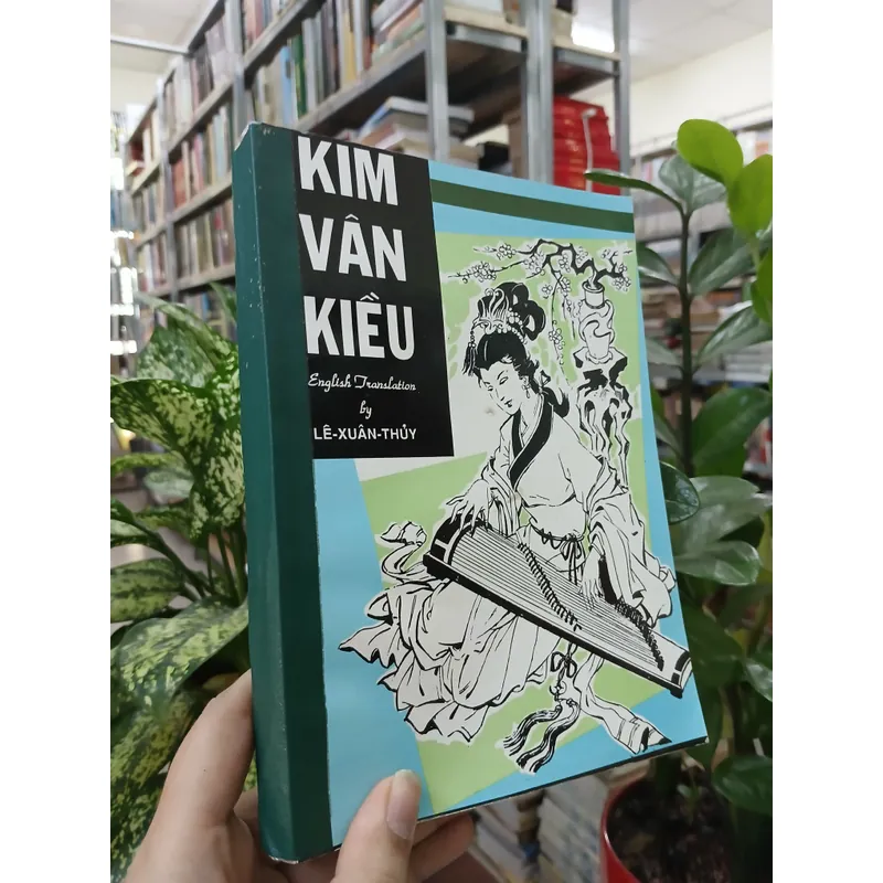 KIM VÂN KIỀU - BẢN DỊCH TIẾNG ANH CỦA LÊ XUÂN THỦY 719461