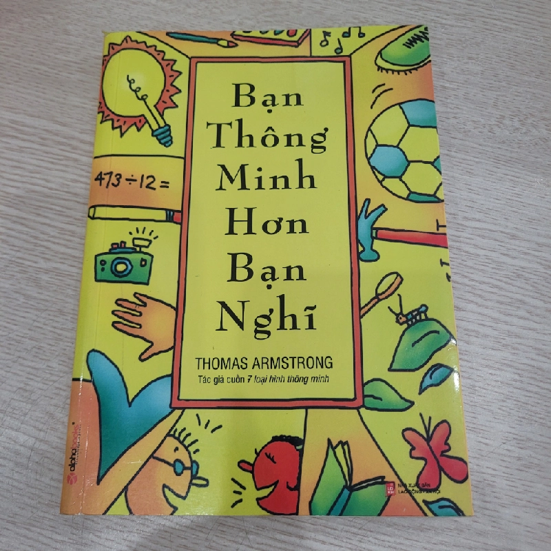 Bạn Thông Minh Hơn Bạn Nghĩ - Thomas Armstrong 539326