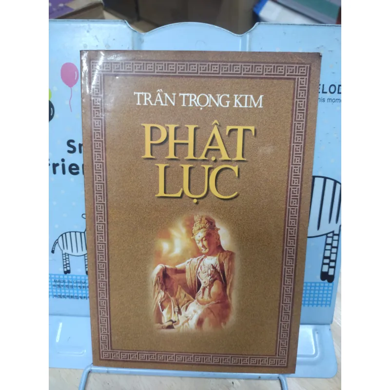 Sách: Phật Lục - TG: Trần Trọng Kim (A2) 934903