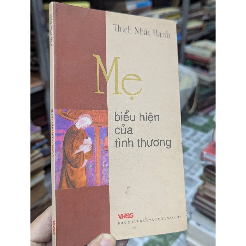 Mẹ biểu hiện của tình thương - Thích Nhất Hạnh 159754