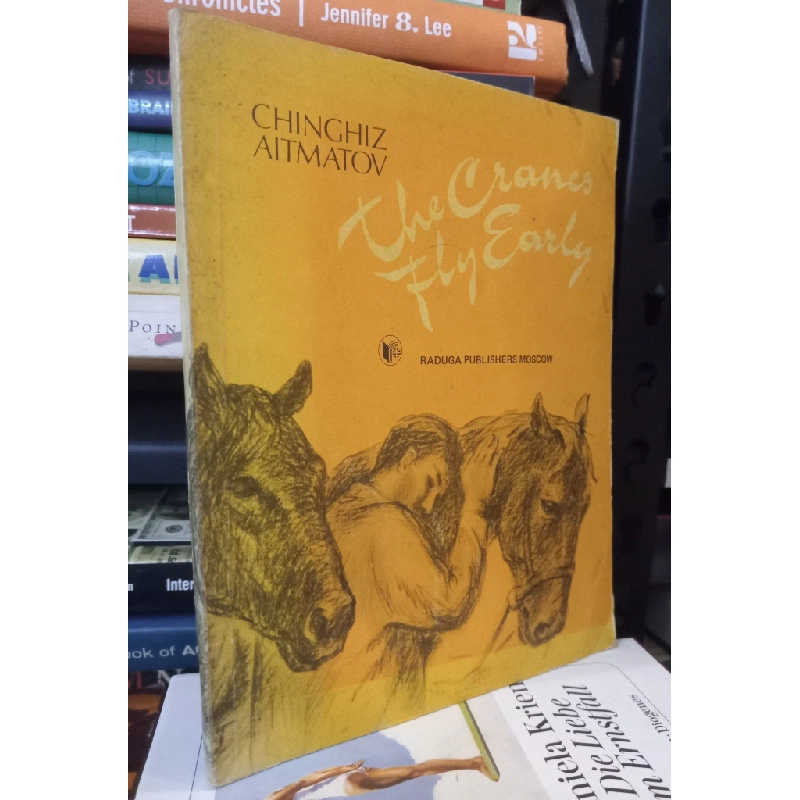 The Cranes Fly Early - Chinghiz Aitmatov 448939