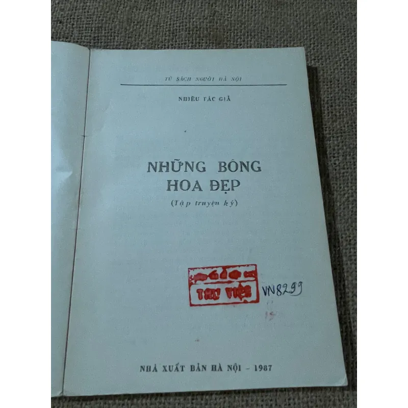 TẬP TRUYỆN KÝ- NHỮNG BÔNG HOA ĐẸP 573538