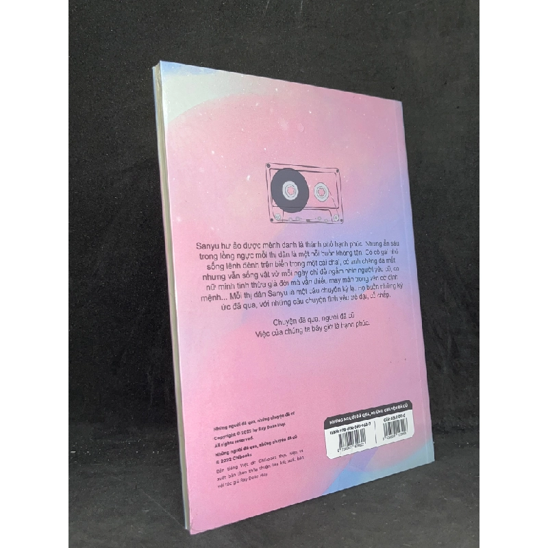 Những Người Đã Qua Những Chuyện Đã Cũ - Ray Đoàn Huy new 100% HCM.ASB1205 342370