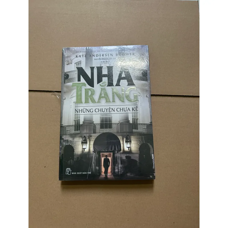 Nhà trắng những chuyện chưa kể - Kate Andersen Brower 748229
