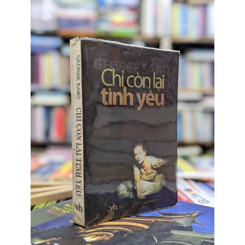 Chỉ còn lại tình yêu - George Sand 122439