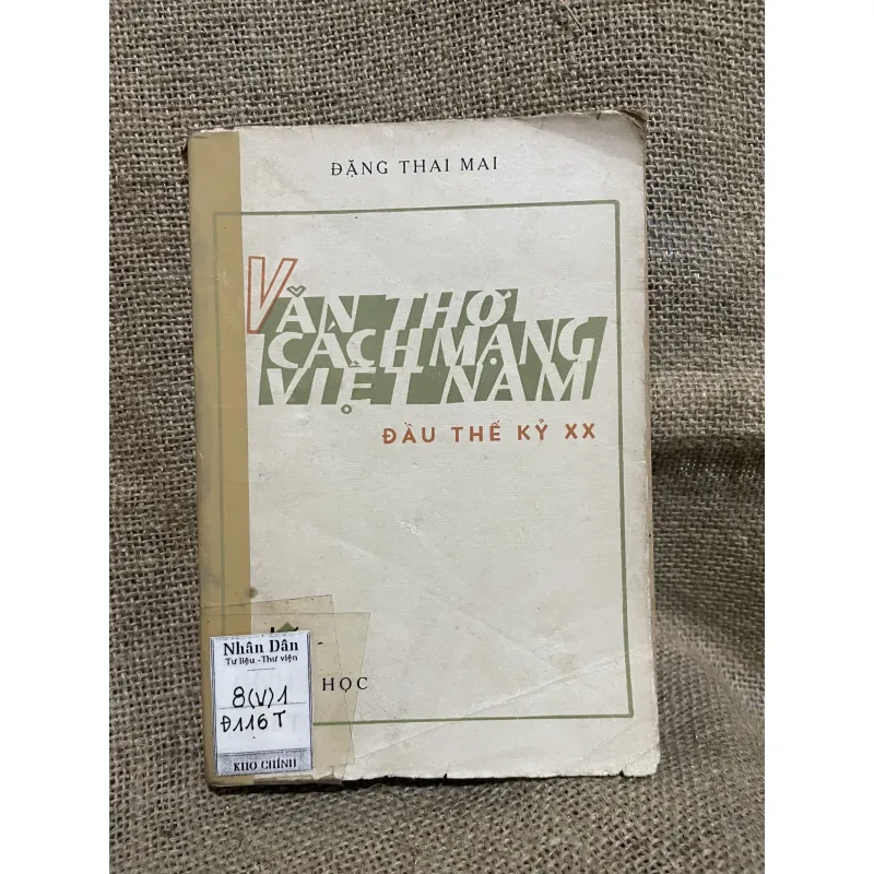 Đặng Thái Mai-  Văn thơ cách mạng Việt Nam đầu thế kỷ 20  748182