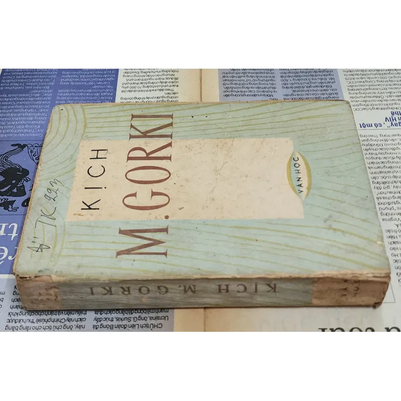 KỊCH - Maxim Gorky (ba vở) - Dịch giả: Hồng Phi - NXB Văn học 1978 705207