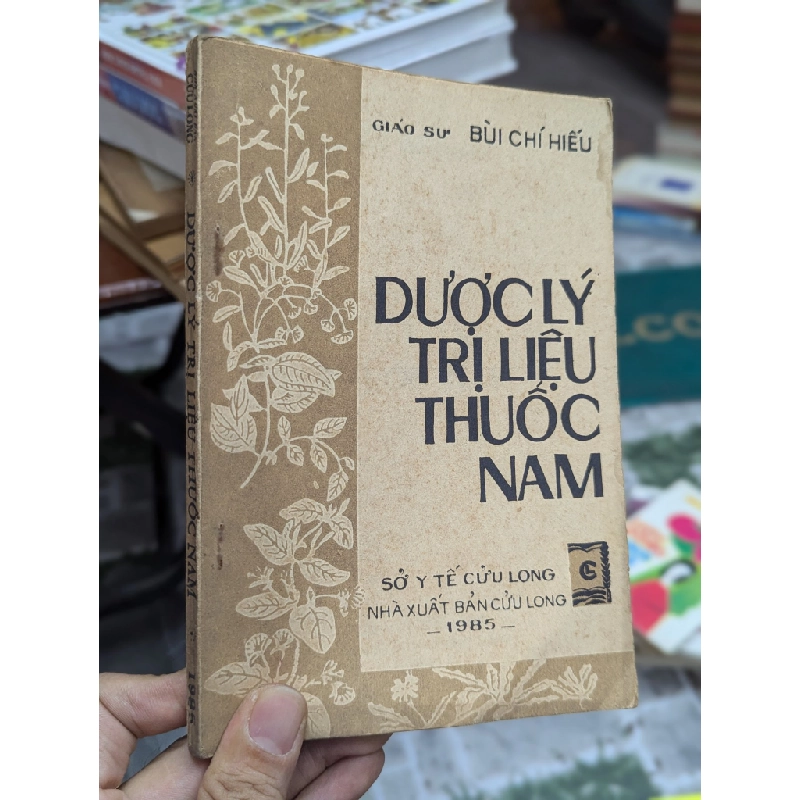 Dược Lý Trị Liệu Thuốc Nam - Giáo Sư Bùi Chí Hiếu 121894