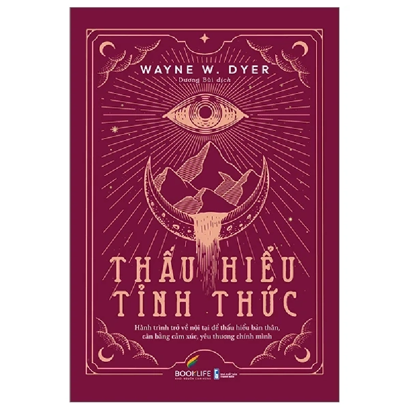 Thấu Hiểu Tỉnh Thức - Wayne W. Dyer 205915