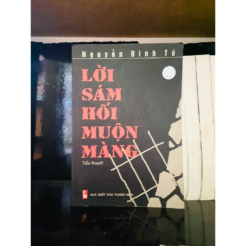 Lời sám hối muộn màng - Nguyễn Đình Tú 554920