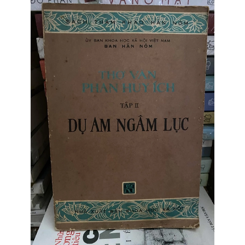 Thơ Văn Phan Huy Ích Tập 2- Dụ Am Ngâm Lục 441864