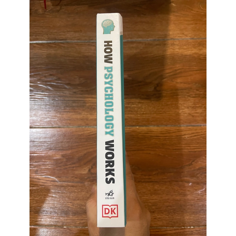 How Psychology Works - Hiểu Hết Về Tâm Lý Học (k1) 516518