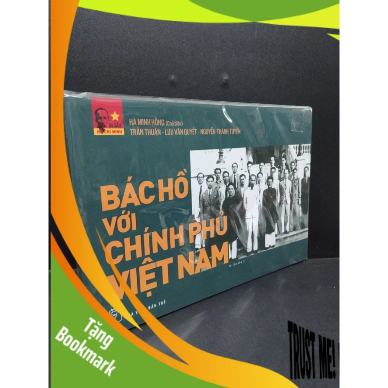 (TẶNG BOOKMARK) Bác Hồ với chính phủ Việt Nam Hà Minh Hồng mới 100% RBK.ASB0811 938974